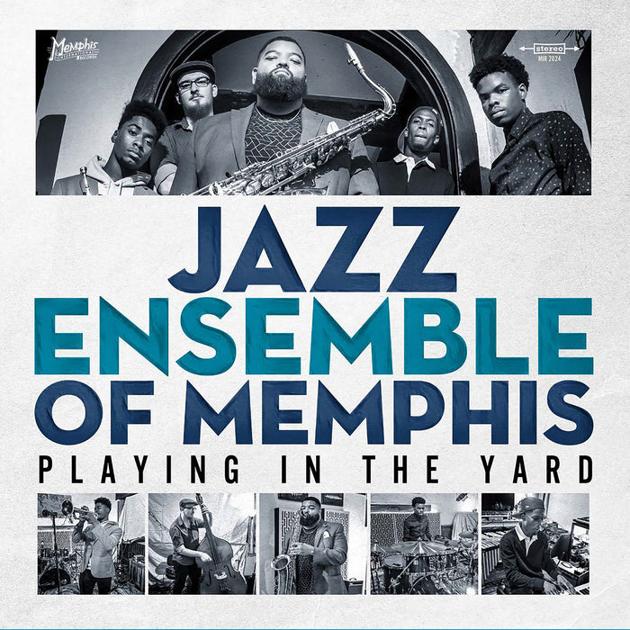 Jazz Ensemble Of Memphis - Playing In The Yard - MIR2042