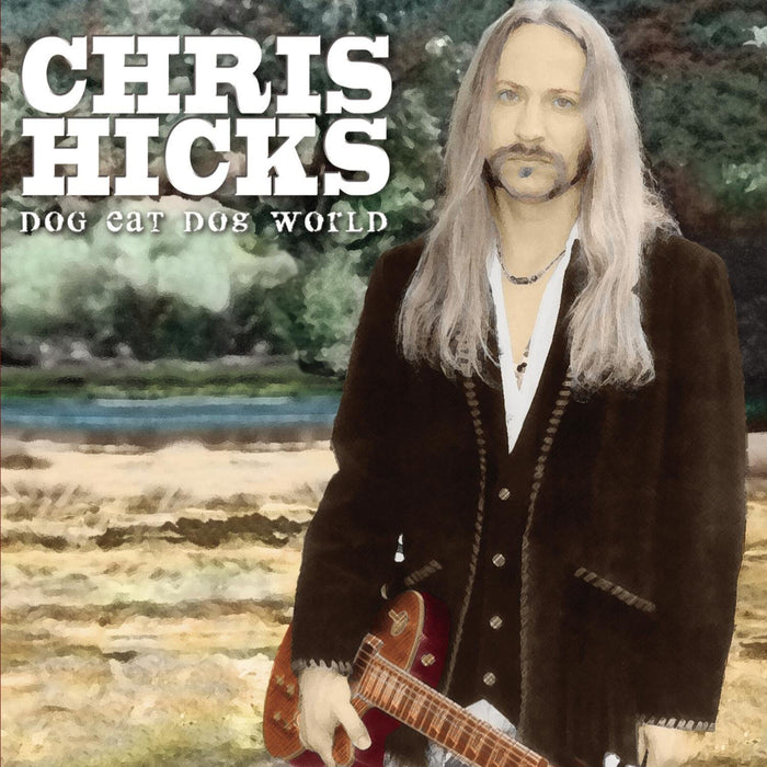 Chris Hicks - Dog Eat Dog World - RAMB310792