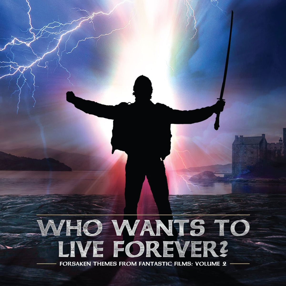 Various Artists - Forsaken Themes From Fantastic Films, Vol. 2: Who Wants To Live Forever - PRD110
