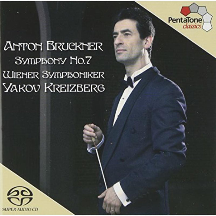 Yakov Kreizberg; Wsy - Bruckner: Symphony 7 - PTC5186051
