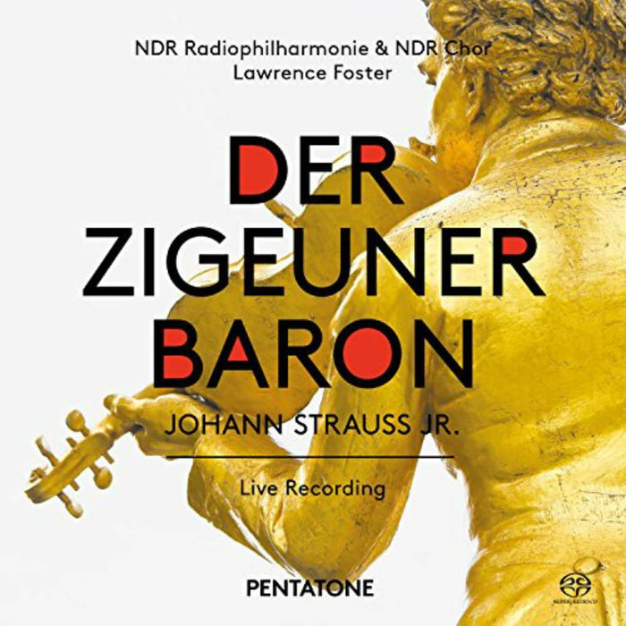 Ndr Radiophilharmonie; Ndr Chor; Larry Foster - Johann Strauss Jr.: Der Zigeunerbaron - PTC5186482
