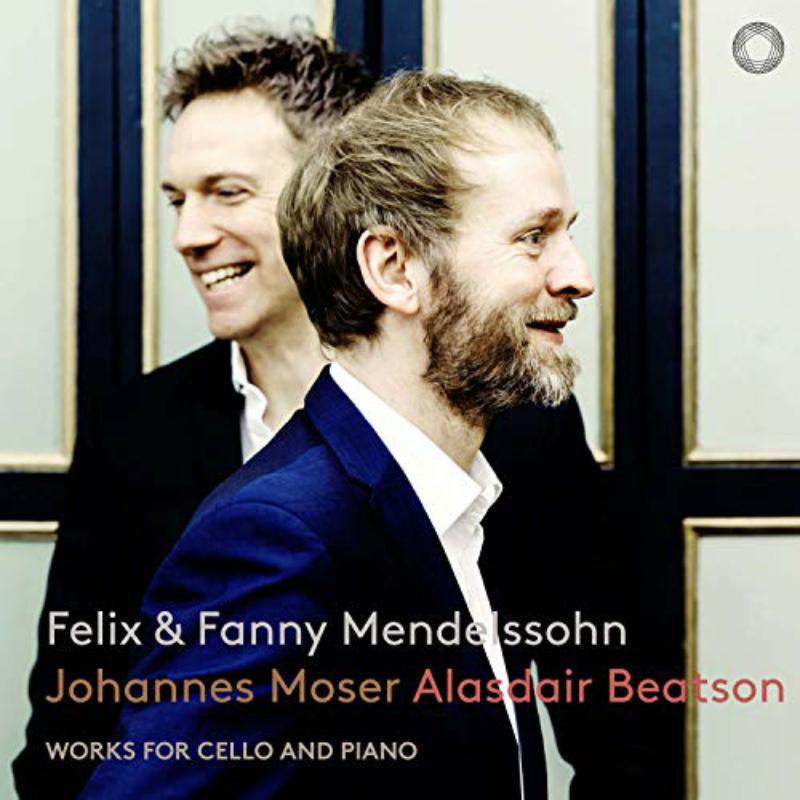 Moser, Johannes; Beatson, Alasdair - Felix & Fanny Mendelssohn -  Works For Cello And Piano - PTC5186781