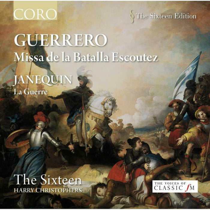 The Sixteen:Christophers - GUERRERO: MISSA DE LA BATALLA - COR16067