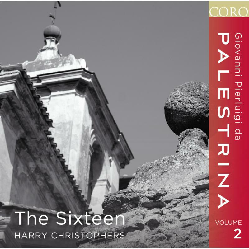 The Sixteen:Christophers - Palestrina Volume 2 - COR16105