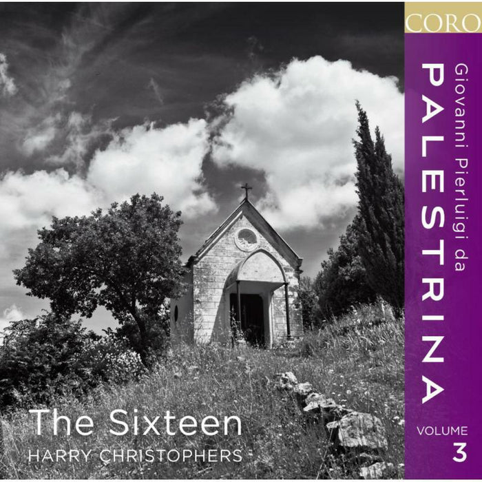 The Sixteen:Christophers - Palestrina Vol. 3 - COR16106