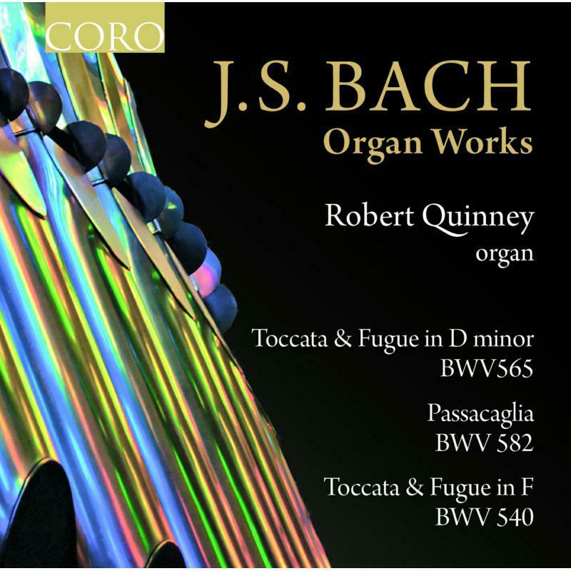 Robert Quinney - J.S. Bach: Organ Works - COR16112