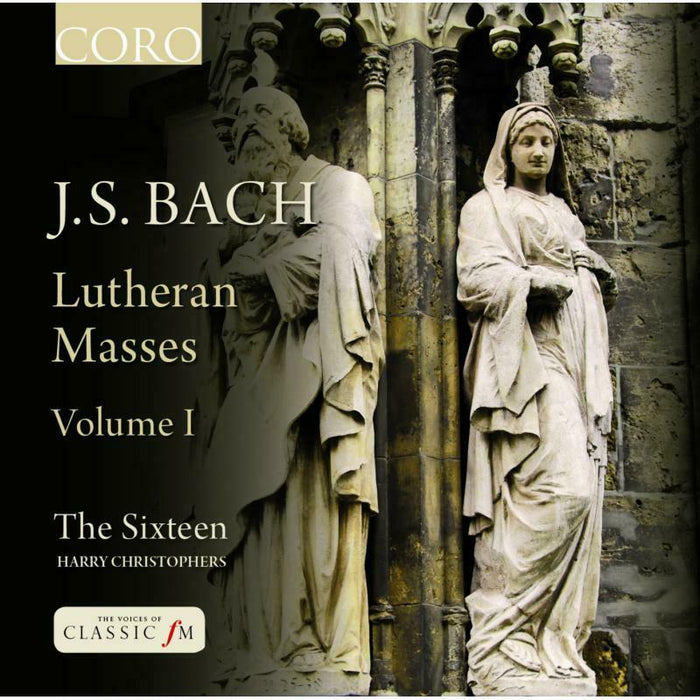 The Sixteen:Christophers - Bach: Lutheran Masses - COR16115