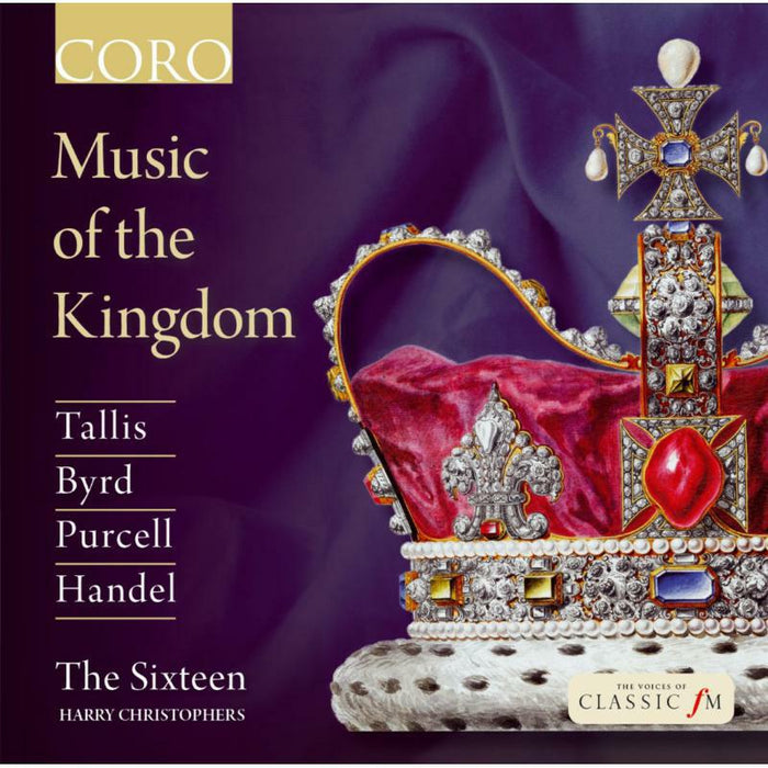 The Sixteen:Christophers - Music Of The Kingdom - COR16122