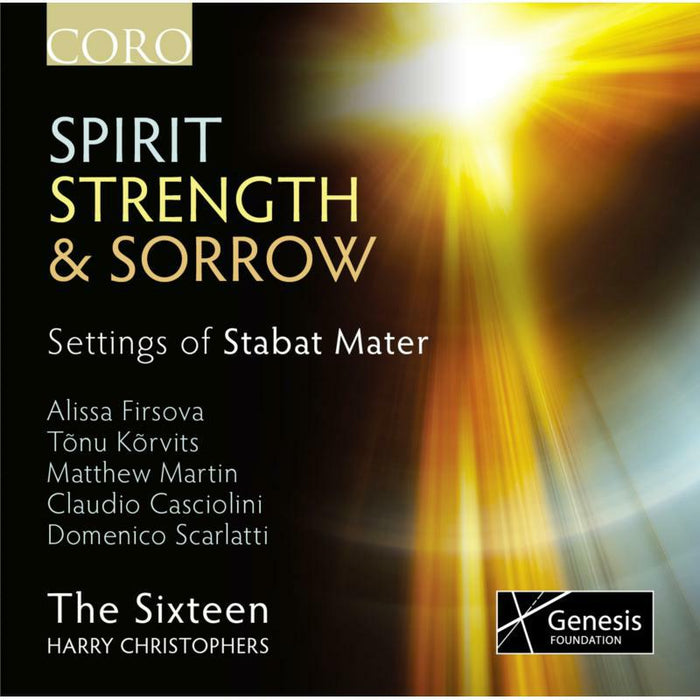 The Sixteen:Christophers - Spirit Strength Sorrow - COR16127