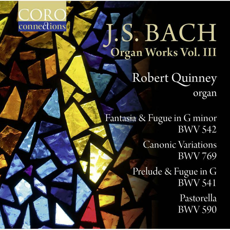 Robert Quinney - Js Bach:Organ Works Vol 3 - COR16132
