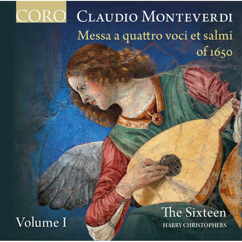 Sixteen/Christophers - Monteverdi: Messa A Quattro - COR16142