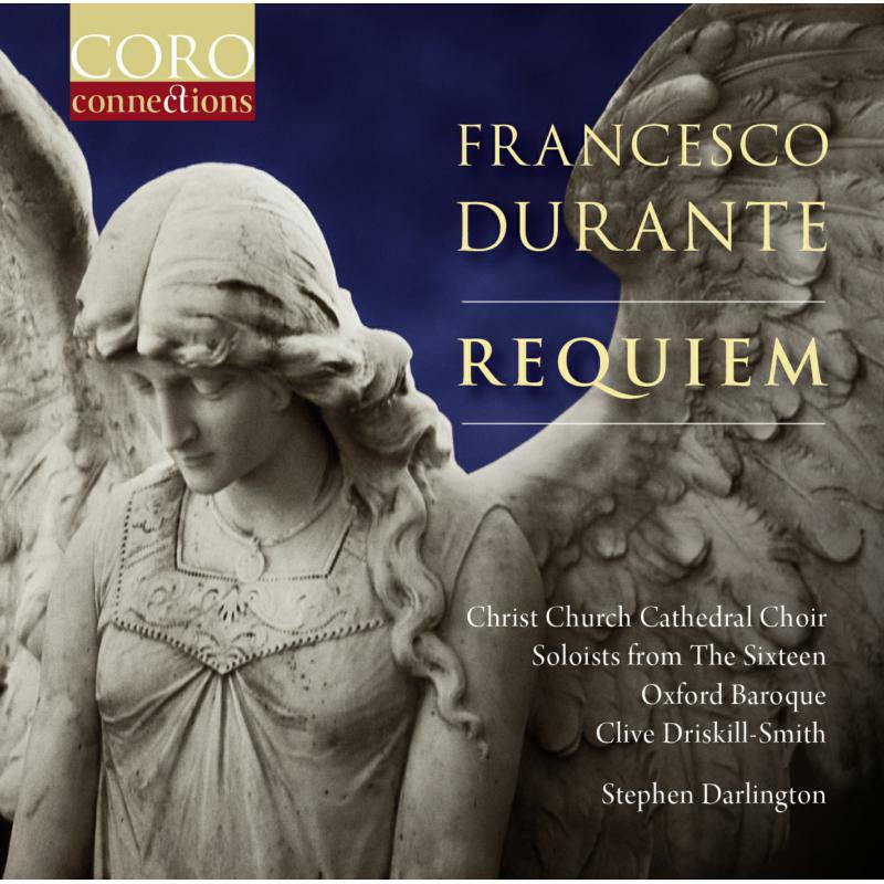 Oxford Baroque/Driskillsmith - Durante: Requiem - COR16147