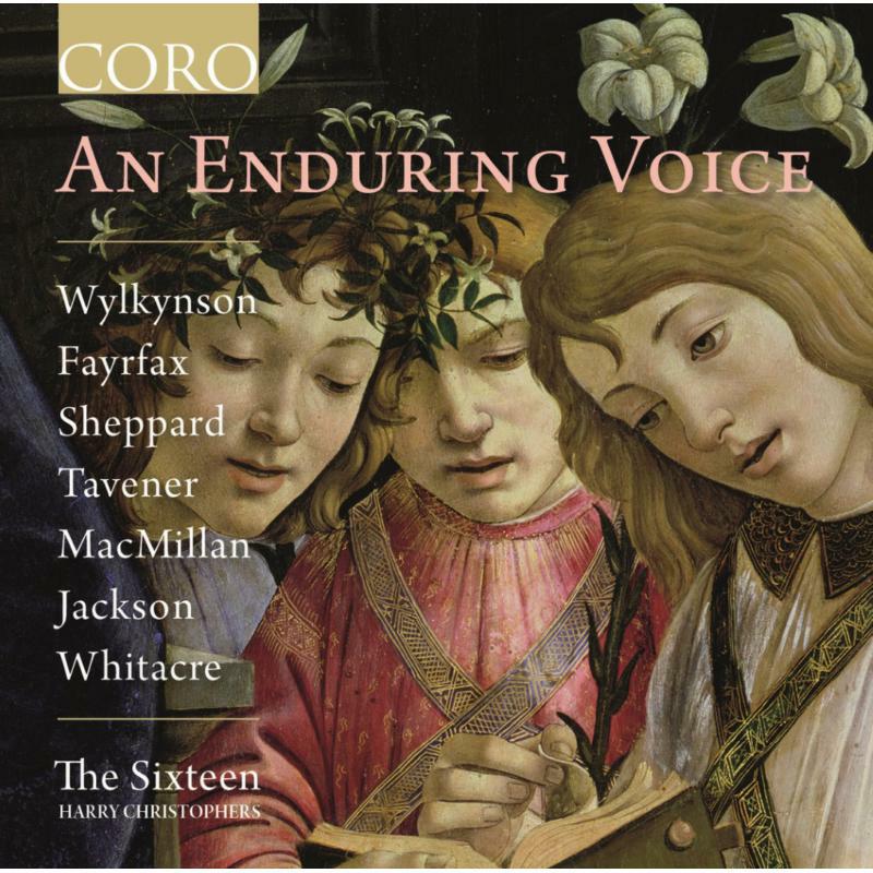 The Sixteen - An Enduring Voice - COR16170
