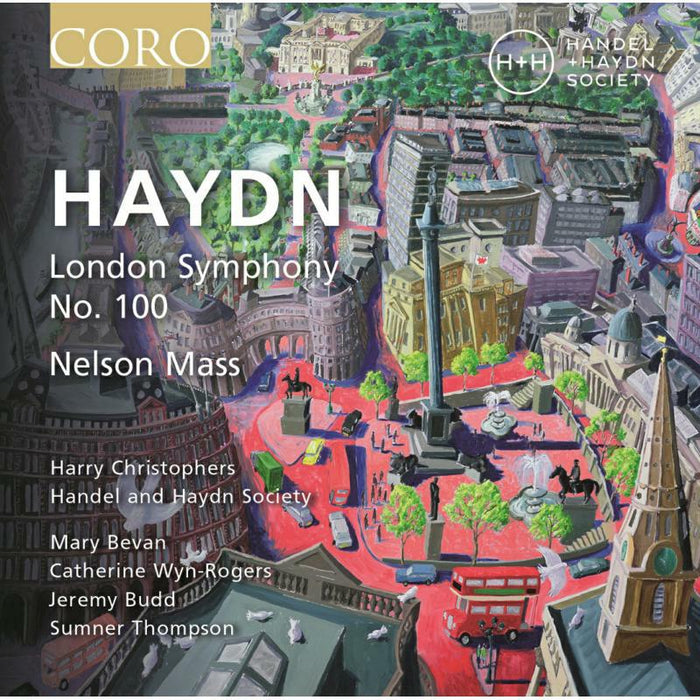 Handel And Haydn Society - George Frideric Handel: London Symphony No. 100, Nelson Mass - COR16181