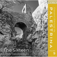The Sixteen; Harry Christophers - Giovanni Pierluigi da Pelstrina, Volume 9 - COR16197