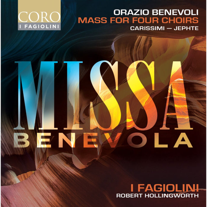I Fagiolini; The City Musick; Robert Hollingworth - Orazio Benevoli: Missa Benevola - COR16208