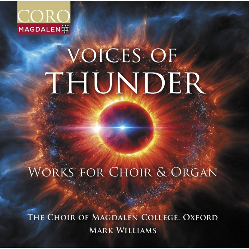 The Choir of Magdalen College Oxford; Mark Williams - Voices of Thunder - COR16209