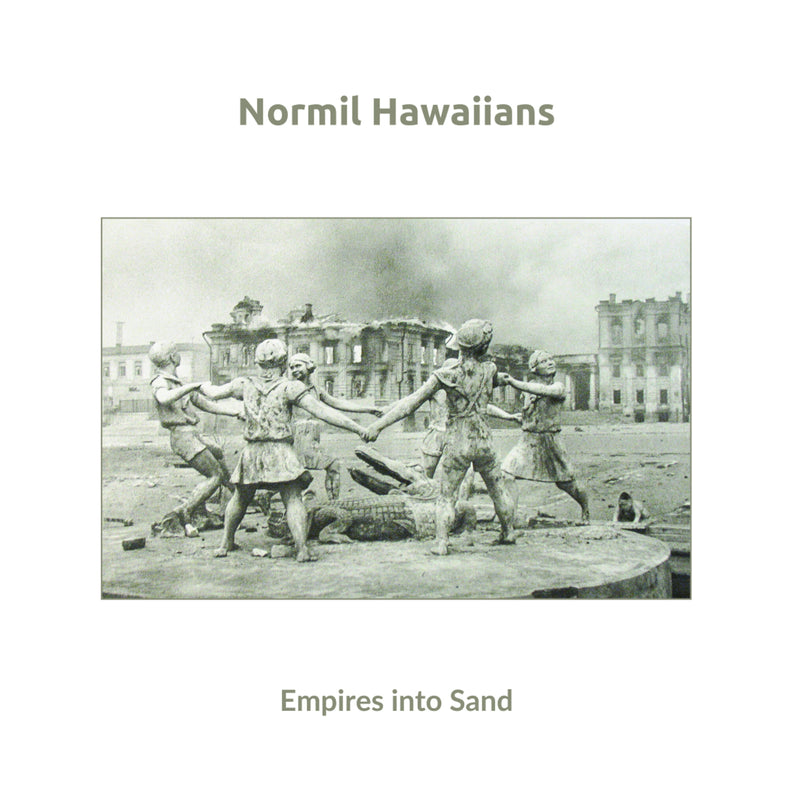 NORMIL HAWAIIANS - EMPIRES INTO SAND - UTR163CD