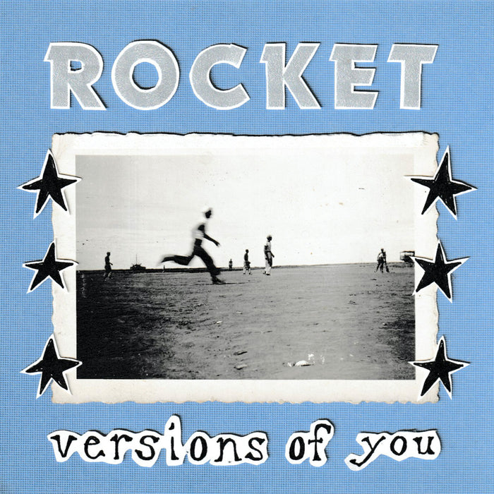 Rocket - Versions of You - TRANS855X