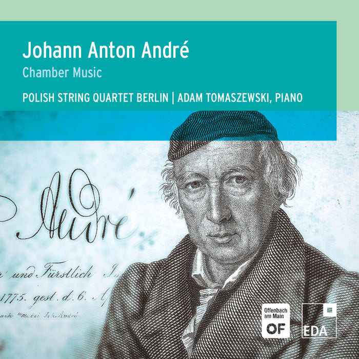 Polish String Quartet Berlin - Johann Anton Andre: Chamber Music - EDA50