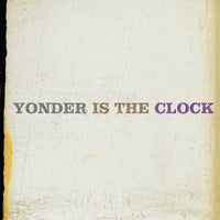 The Felice Brothers - Yonder Is The Clock - FB003LP