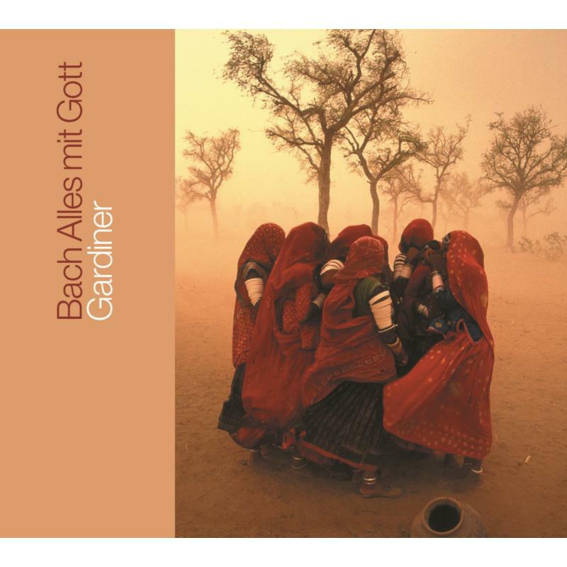 Monteverdi Choir: English Baro - BACH JS: ALLES MIT GOTT - SDG114