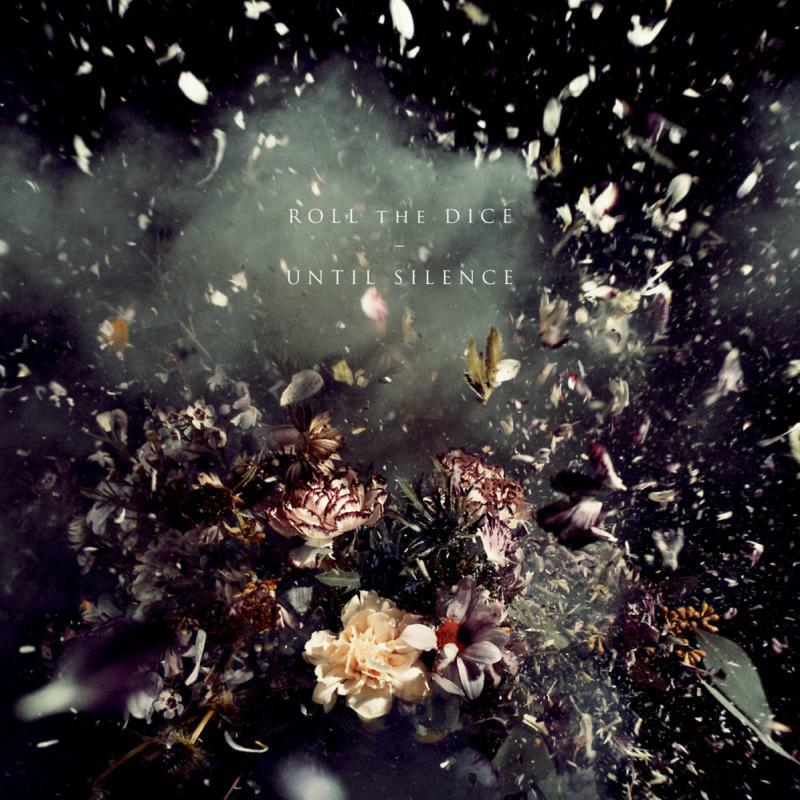 Roll The Dice - Until Silence - BAY89CD