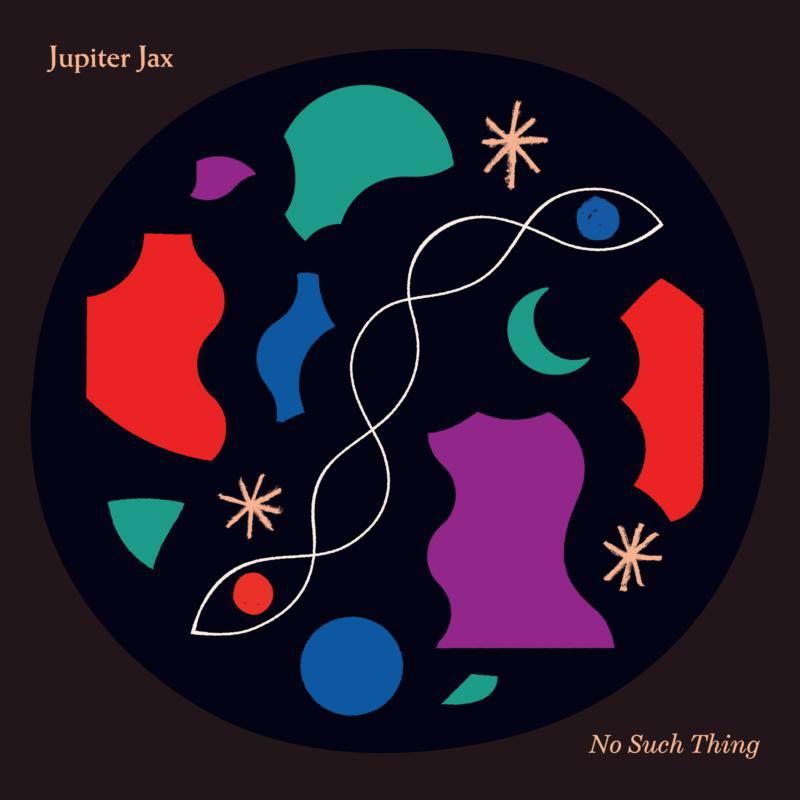 Jupiter Jax - No Such Thing - SILK127