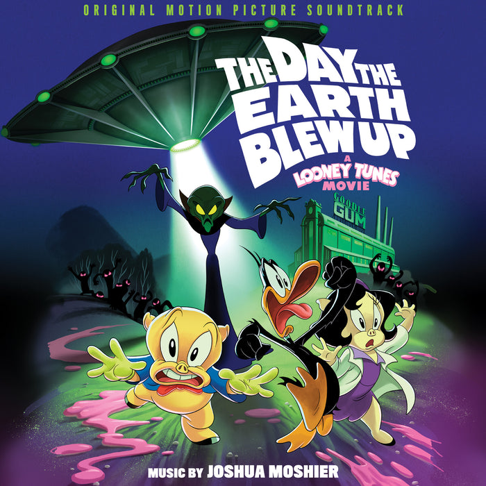 Joshua Moshier - The Day The Earth Blew Up: A Looney Tunes Movie - ETT047