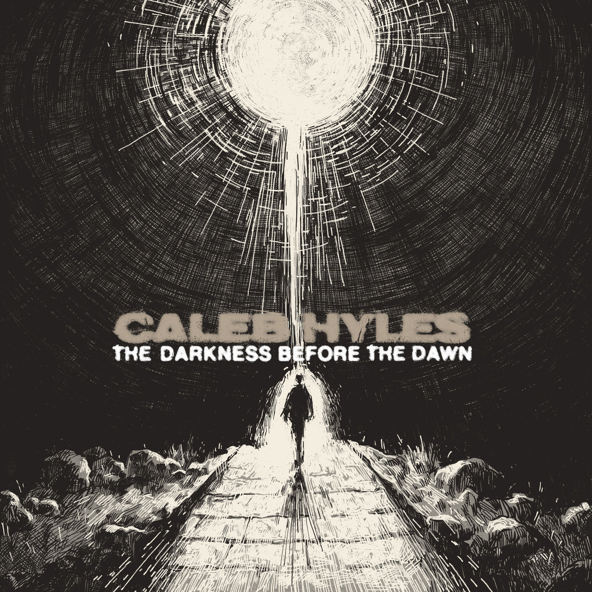 Caleb Hyles - The Darkness Before The Dawn - JJ0621