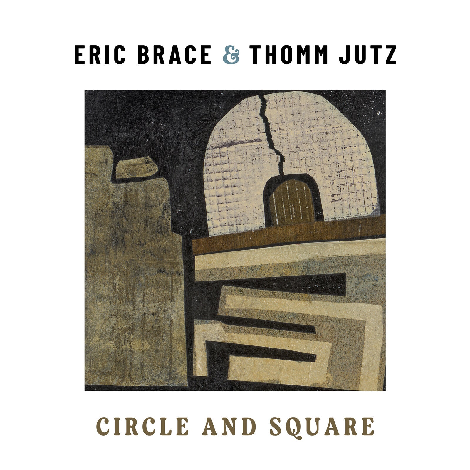Eric Brace &amp; Thomm Jutz: Circle and Square – Proper Music