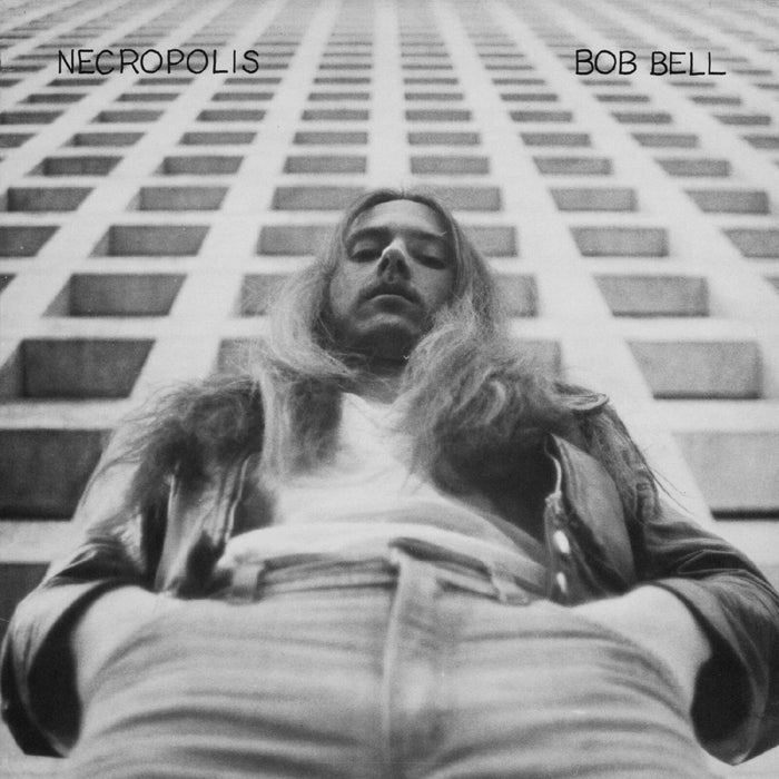 Bob Bell - Necropolis - LPTER055