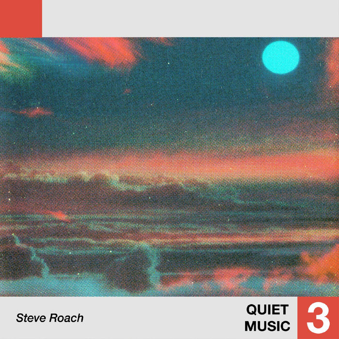 Steve Roach - Quiet Music 3
