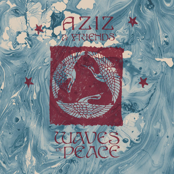 Aziz &amp; Friends - Waves Of Peace