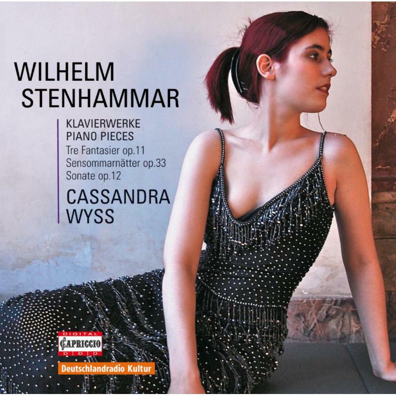 Cassandra Wyss - Stenhammar: Piano Pieces - C5117