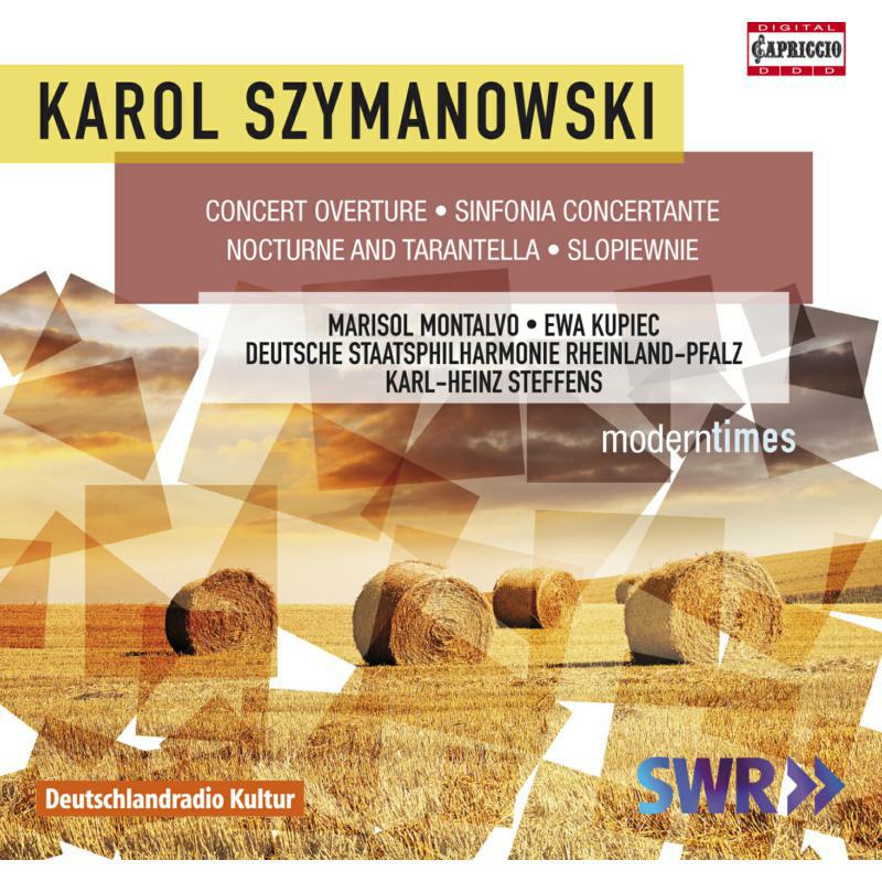 Montalvo/Kupiec/Steffens - Szymanowski: Concert Overture, Sinfonia Concertante, Nocturne and Tarantella, Slopiewnie - C5280