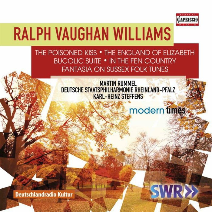 Rummel/Dsrp/Steffens - Ralph Vaughan Williams: The Poisoned Kiss, The England of Elizabeth, Bucolic Suite, In the Fen Country, Fantasia on Suss - C5314