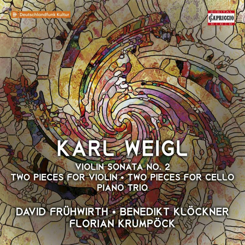 Fruhwirth/Klockner/Krumpock - Karl Weigl: Violin Sonata No. 2, Two Pieces for Violin, Two Pieces for Cello, Piano Trio - C5318