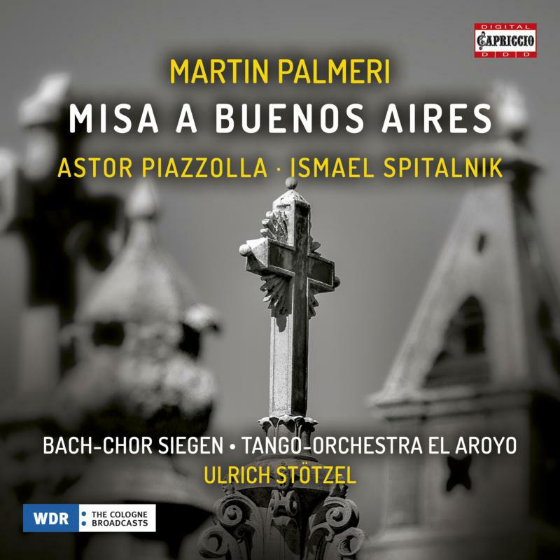 Bach-Chor Siegen/Stotzel - Martin Palmeri: Misa a Buenos Aires - C5343