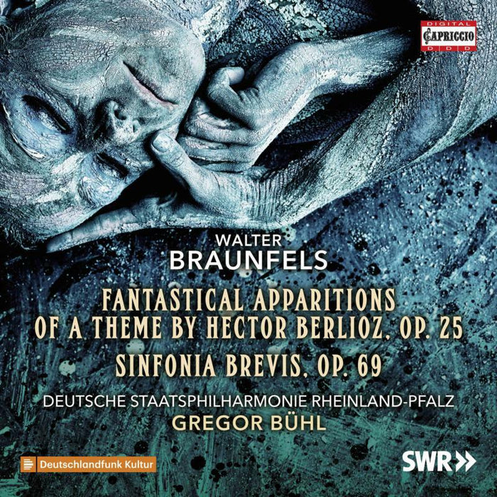 Dsp Rheinland-Pfalz/Buhl - Walter Braunfels: Fantastical Apparitions of a Theme by Hector Berlioz, Op. 25, Sinfonia Brevis, Op. 69 - C5354