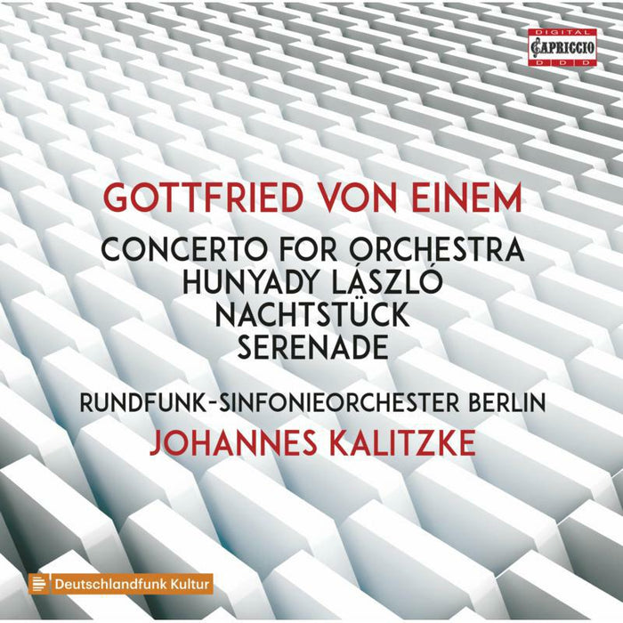 Berlin Rso/Kalitzke - Gottfried von Einem: Concerto for Orchestra, Hunyady Lászlo, Nachtstück, Serenade - C5357