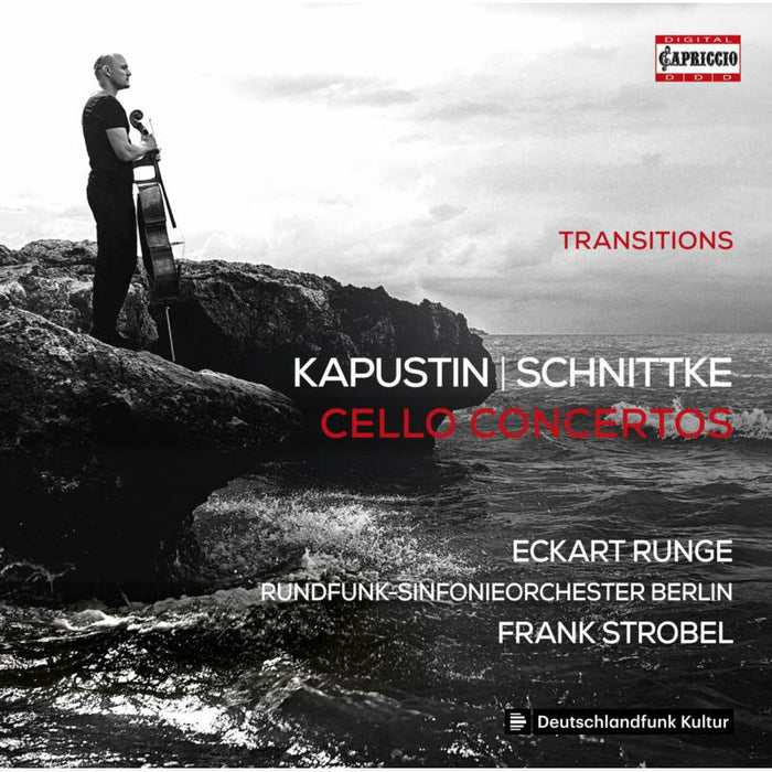 Runge/Rsberlin/Strobel - Nikolai Kapustin, Alfred Schnittke: Transitions - Cello Concertos - C5362