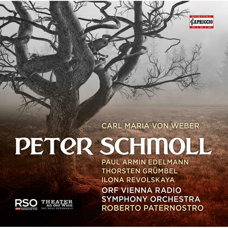 Orf Vienna Radio Symph Orch - Carl Maria Von Weber: Peter Schmoll and his neighbours (Peter Schmoll und seine nachbarn) - C5376