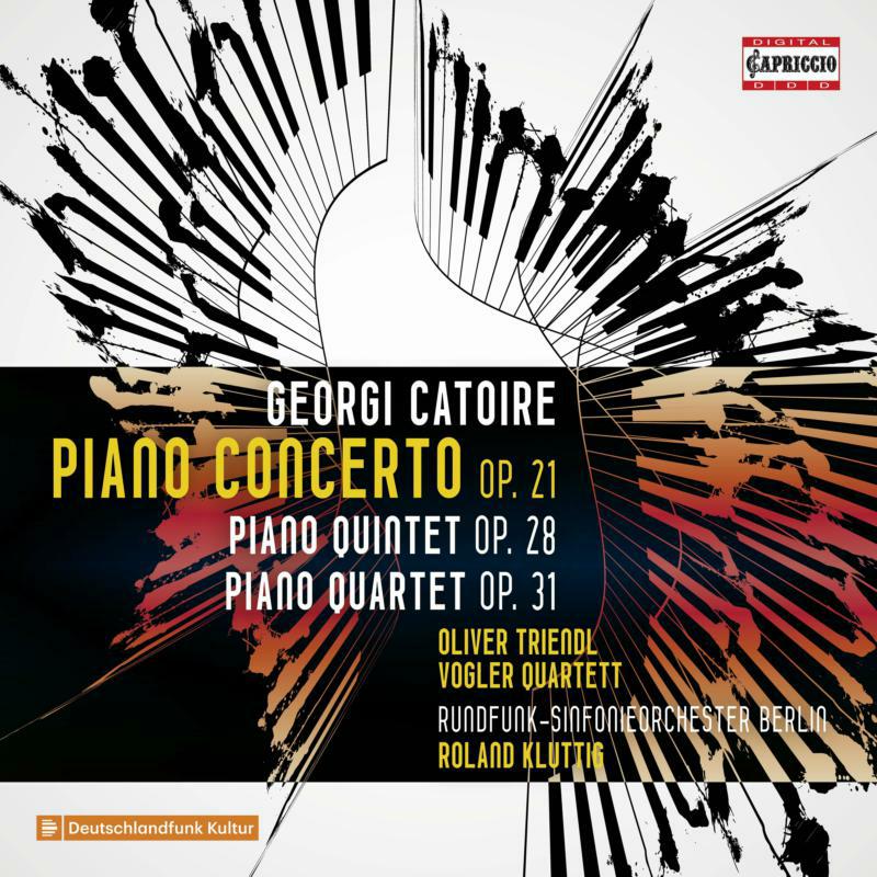 Triendl/Vogler Quartett - Georgi Catoire: Piano Concerto Op. 21, Piano Quintet Op. 28, Piano Quartet Op. 31 - C5403