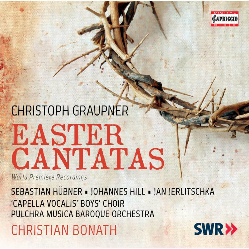 Knabenchor Capella Vocalis - Christoph Graupner:Easter Cantatas - C5411