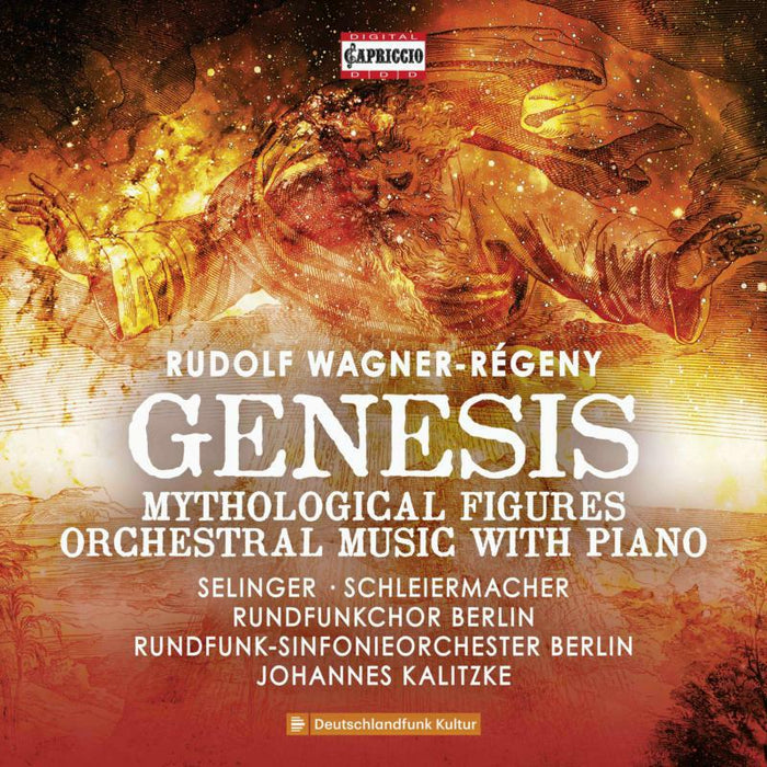 Rundfunkchor Berlin/Kalitzke - Rudolf Wagner-Régeny: Genesis, Mythological Figures, Orchestral Music with Piano - C5413