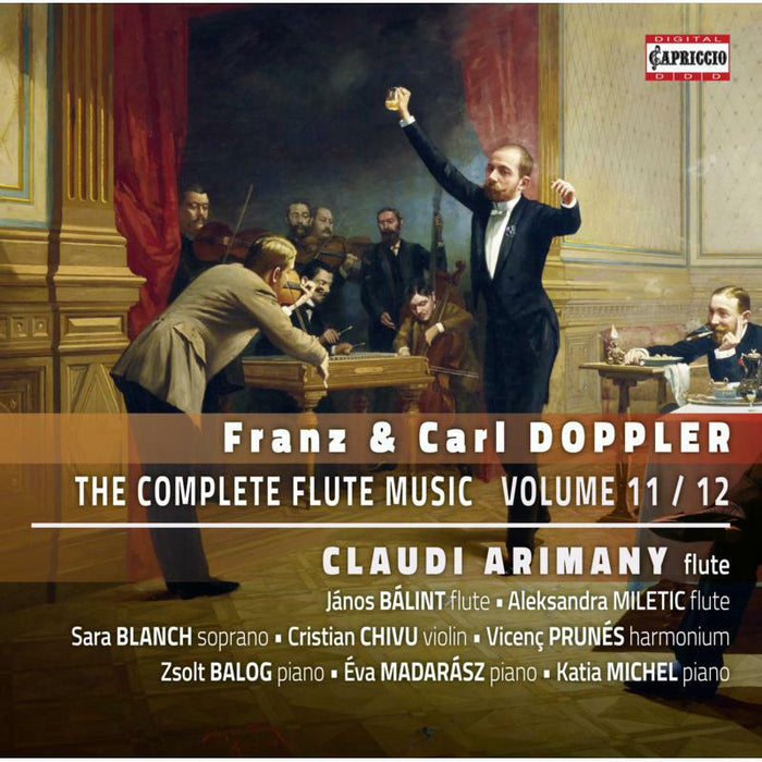 Arimany/Balint/Miletic - Franz & Carl Doppler: The Complete Flute Music Vol. 11 - C5421