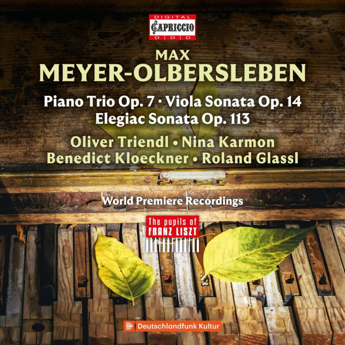 Oliver Triendl; Nina Karmon; Benedict Kloeckner; Roland Glassl - Max Meyer-Olbersleben: Piano Trio Op. 7; Viola Sonata Op. 14 & Elegiac Sonata Op. 113 - C5424