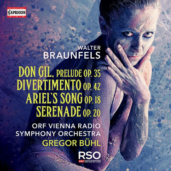 Orf Vienna Rso/Buhl - Walter Braunfels: Don Gil. Prelude Op. 35, Divertimento Op. 42, Ariel's Song Op. 18, Serenade Op. 20 - C5429
