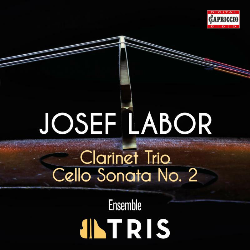 Ensemble Tris - Josef Labor: Clarinet Trio, Cello Sonata No. 2 - C5446